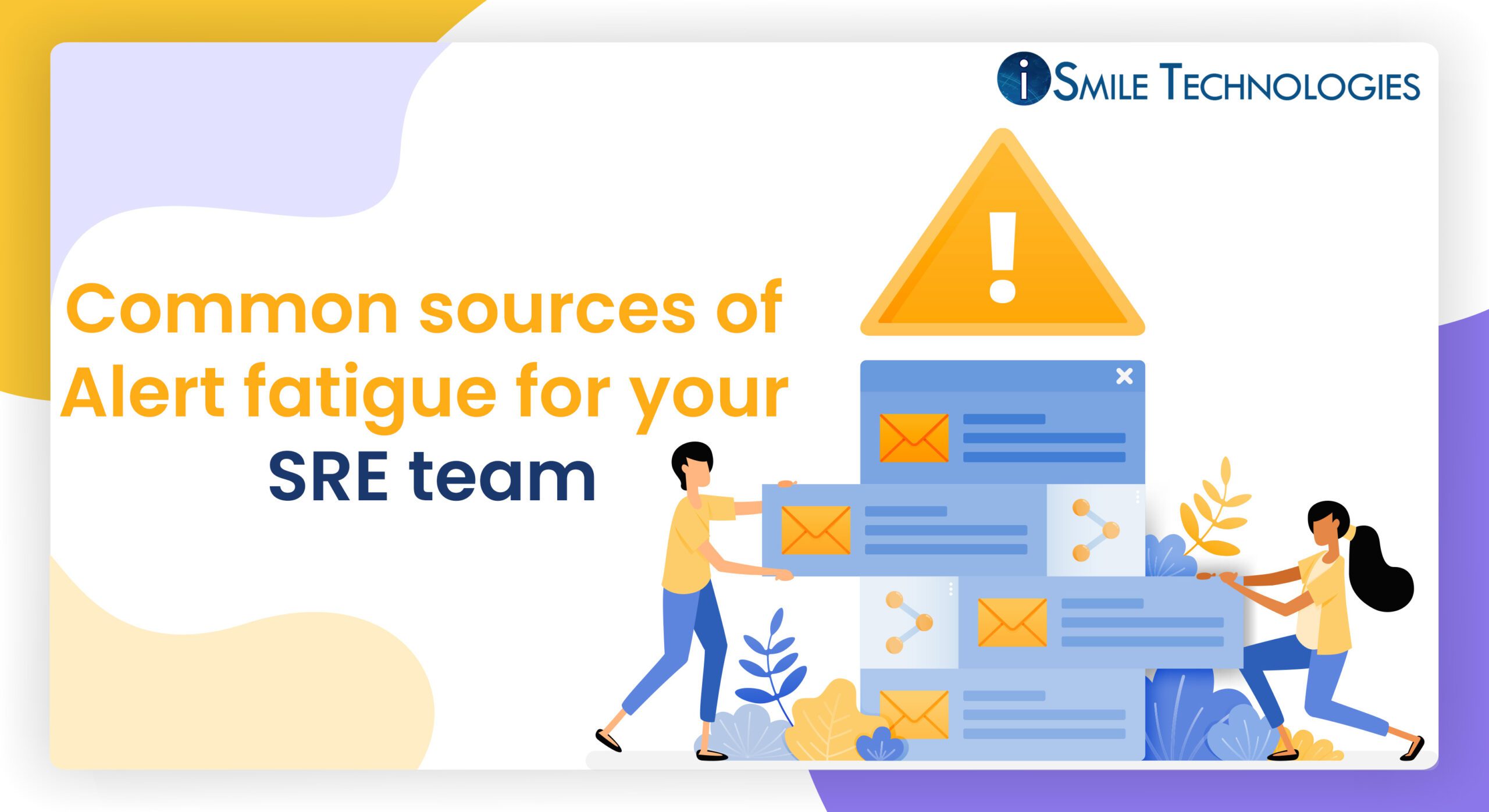 Common sources of Alert fatigue for your SRE team