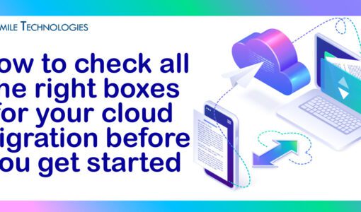 Checking up the right boxes before Cloud Migration
