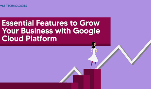 Grow Your Business with Google Cloud Platform
