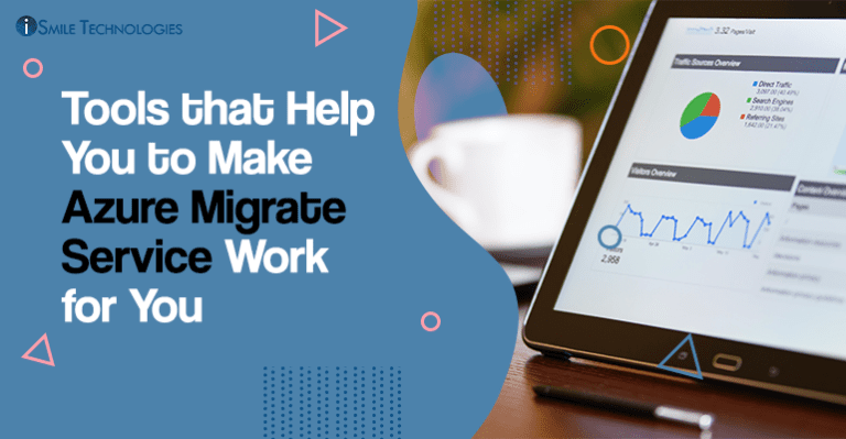 Tools that Help You in Azure Migration