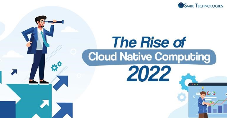 Rise of Cloud Native Computing 2022